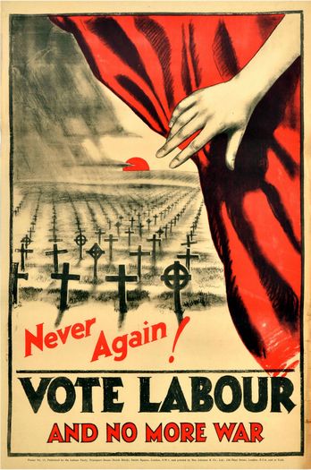 Vintage 1920's Labour Party Vote Labour For No More War Poster Print A3/A4