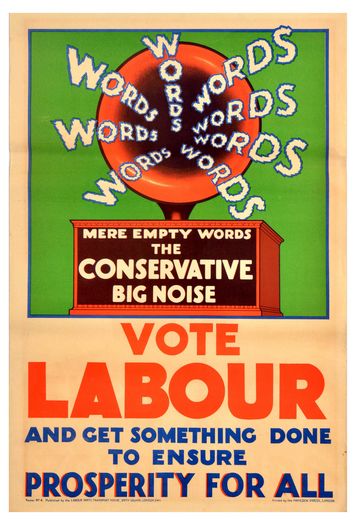 Vintage 1920's Labour Party Conservative Empty Words Poster Print A3/A4