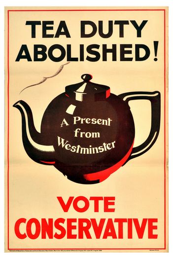 Vintage 1920's Conservative Party Abolishing Tea Duty Poster Print A3/A4