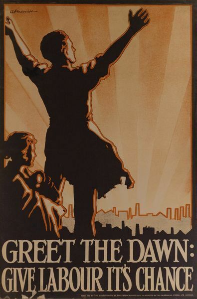Vintage 1920's Greet The Dawn Labour Party Election Poster A3/A2/A1 Print