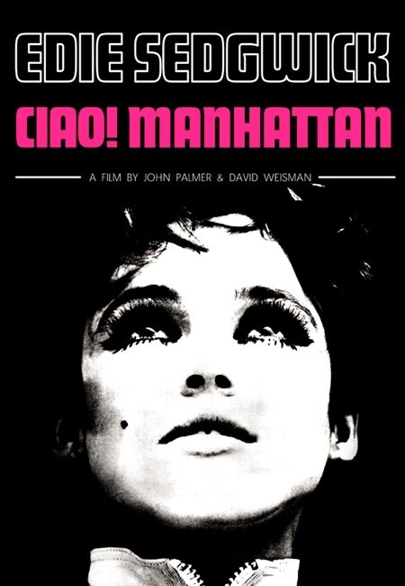 CIAO! MANHATTAN EDIE SEDGWICK WARHOL STAR  A3 FILM POSTER REPRINT