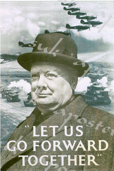 World War Two Winston Churchill Go Forward Together  Poster A4/A3/A2/A1 Print