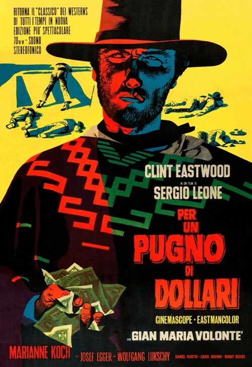 VINTAGE A FISTFUL OF DOLLARS FOR ITALIAN RELEASE EASTWOOD MOVIE POSTER  A3 PRINT