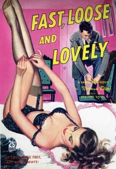 FAST, LOOSE AND LOVELY 1950's PULP PAPERBACK COVER ART  A3 POSTER REPRINT