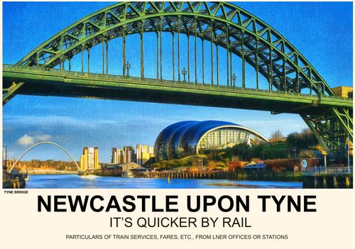 Vintage Style Railway Poster Newcastle Upon Tyne A4/A3/A2 Print