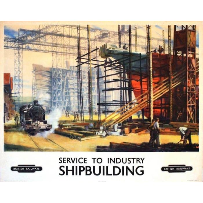 Vintage British Rail Shipbuilding Railway Poster Print A3/A4