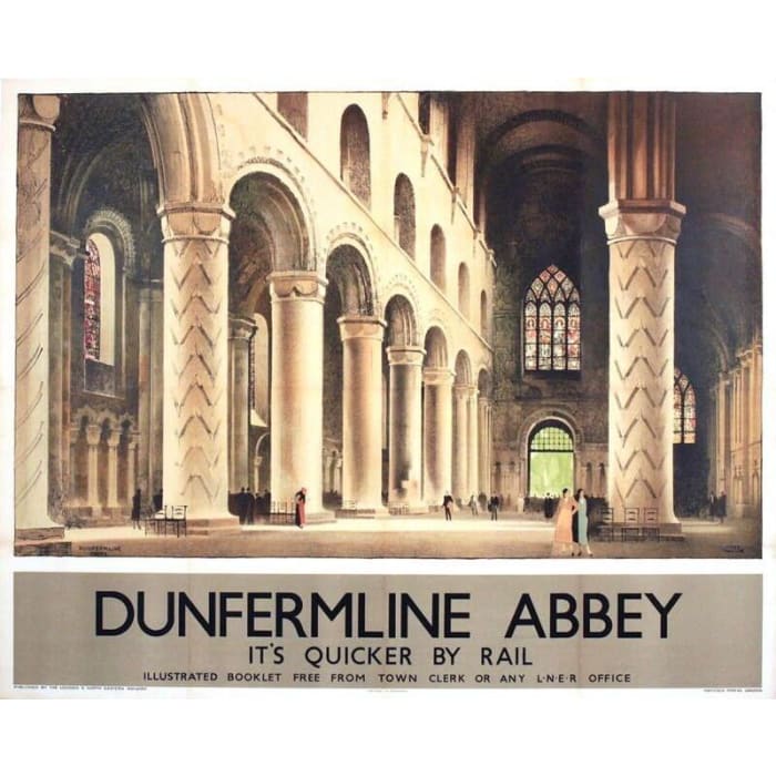 Vintage LNER Dunfermline Abbey Railway Poster Print A3/A4 - 