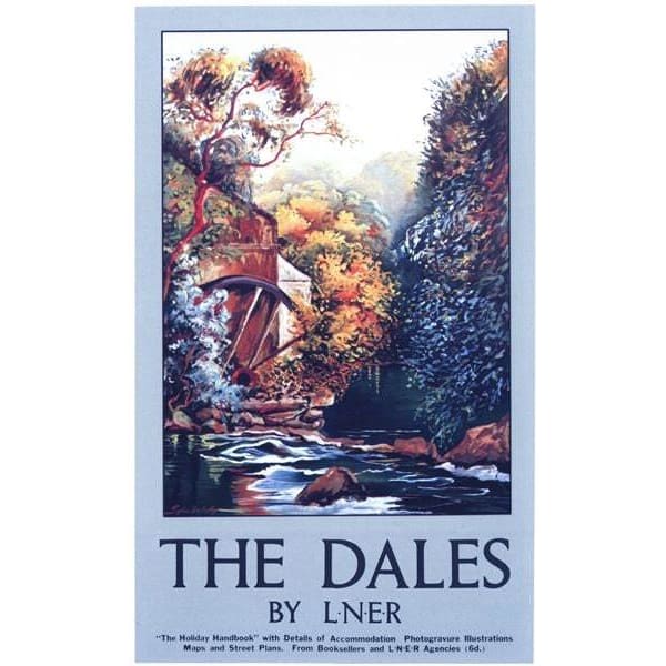 Vintage LNER Yorkshire Dales Railway Poster 2 A3/A2/A1 Print