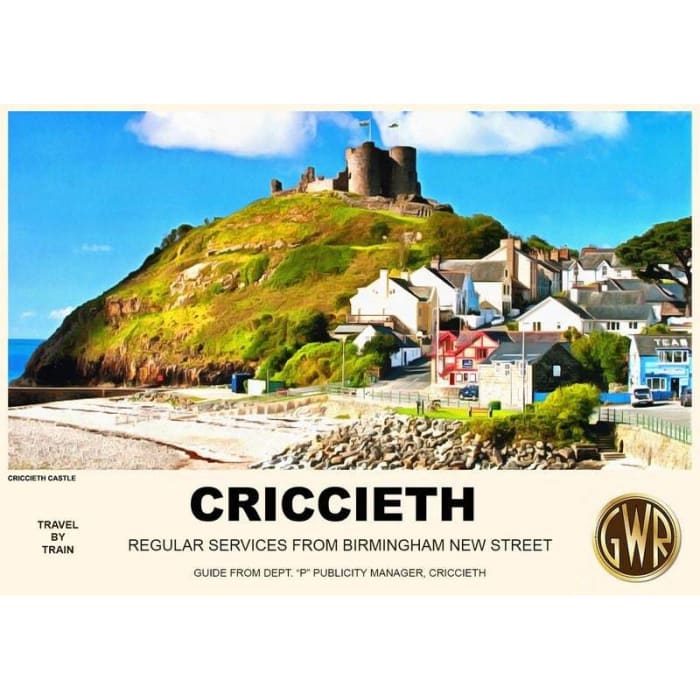 Vintage Style Railway Poster Criccieth North Wales A4/A3/A2 