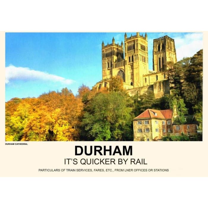 Vintage Style Railway Poster Durham Cathedral A4/A3/A2 Print