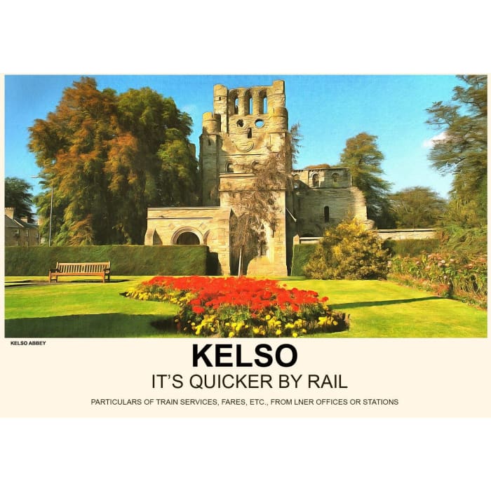 Vintage Style Railway Poster Kelso Abbey A3/A2 Print - 