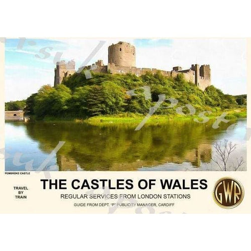 Vintage Style Railway Poster Pembroke Castle Wales A3/A2 
