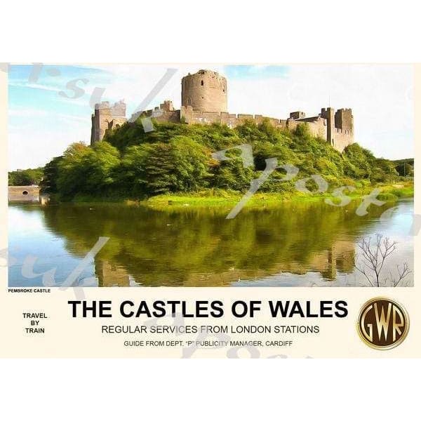 Vintage Style Railway Poster Pembroke Castle Wales A3/A2 