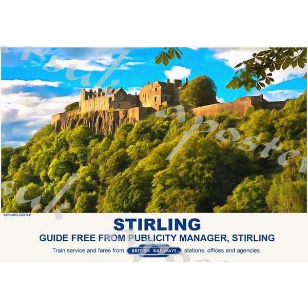 Vintage Style Railway Poster Stirling Castle Monument A3/A2 