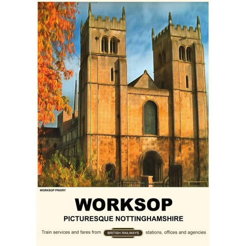 Vintage Style Railway Poster Worksop Nottinghamshire A3/A2 